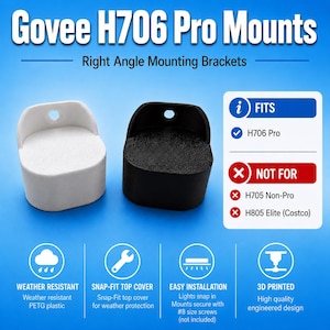 Könnte beinhalten: Govee H706 Pro Halterungen im rechten Winkel in Weiß und Schwarz. Der Text besagt, dass sie für H706 Pro passen und nicht für H705 Non-Pro oder H805 Elite geeignet sind. Merkmale sind wetterbeständiger PETG-Kunststoff, Schnappdeckel und 3D-Druck.