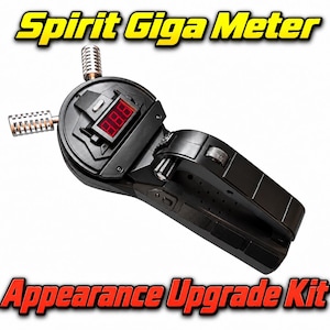 May include: A black Spirit Giga Meter Appearance Upgrade Kit featuring a handheld device with a digital red display, two silver metallic cylindrical antennas, and a textured grip handle. The text Spirit Giga Meter and Appearance Upgrade Kit appear.