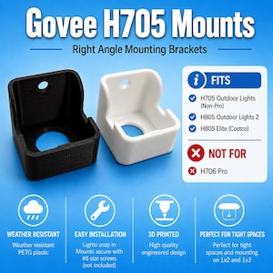 May include: One black and one white right angle mounting bracket for Govee H705 outdoor lights. The brackets are 3D printed from weather resistant PETG plastic and feature a screw hole for installation. Text on the image lists compatibility.
