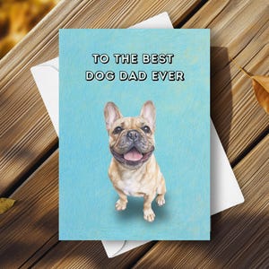 Vatertagskarte für französische Bulldogge - Glücklicher Vatertag vom Hund, beste Hundevater-Karte aller Zeiten, niedliche Rehkitz Frenchie Illustration, lustiges Haustier Hund Geschenk