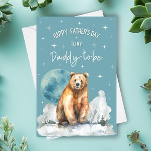 Carte de fête des pères futur papa, carte de fête des pères papa ours pour futur père du bébé, ours mignon et pleine lune dans un ciel étoilé