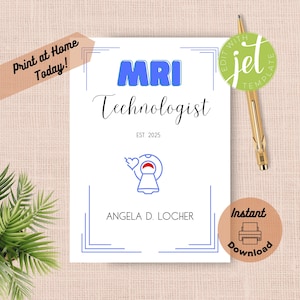 Druckbare personalisierte MRI Technologe Abschlusskarte, Print at Home Bearbeitbare VorlageFür MRI Tech, Zertifizierungsprogramm Klinischer Abschluss