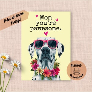 Cartão de Dia das Mães Dálmata para Imprimir, Baixe Instantaneamente Imprima em Casa Presente Engraçado e Incrível para a Mãe, Cachorro Feliz com Óculos de Sol Presente