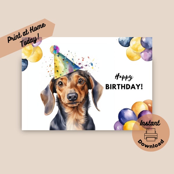 Printable Dachshund Birthday Card, Instant Download, Print at Home Card, Dachshund Gifts, From Pet Dog Gift, Dachshund Mom, Watercolor