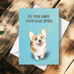Corgi-vaderdagkaart - Happy Father's Day van Dog, Best Dog Dad Ever-kaart met schattige Welsh Corgi-illustratie, grappig cadeau voor hondenliefhebber