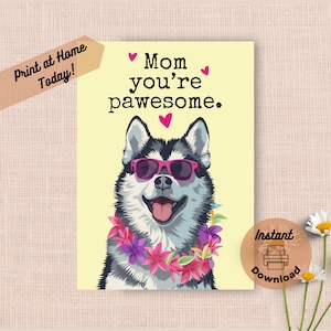 Cartão de Dia das Mães do Husky Siberiano para impressão, download instantâneo, impressão em casa, presente engraçado e pungente para a mãe, Husky com óculos de sol presente