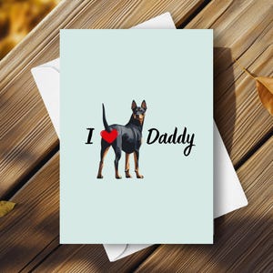 Lustige Dobermann Vatertagskarte, vom Haustierhund alles Gute zum Vatertag Gruß, ich liebe Papa Geschenk für Papa, glückliches Dobermann Pinscher Bum Herz