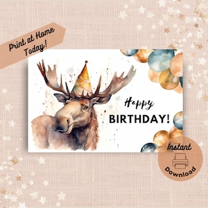 Carte d'anniversaire orignal à imprimer, téléchargement immédiat, carte à imprimer à la maison, cadeau orignal, anniversaire animal de la forêt, carte de voeux aquarelle animal