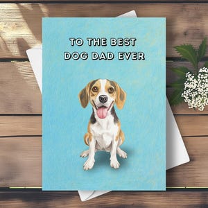 Tarjeta del Día del Padre con un Beagle: Feliz Día del Padre de un Perro, la mejor tarjeta para el mejor papá canino con una linda ilustración de un Beagle, un divertido regalo para los amantes de los perros.