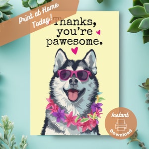 Carte de remerciement drôle Husky imprimable, téléchargement immédiat, impression à la maison, Husky sibérien Merci jeu de mots humoristique chien heureux avec lunettes de soleil