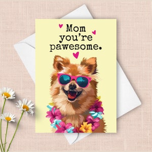 Cartão engraçado de Dia das Mães da Pomerânia, Saudação de Feliz Dia das Mães para Cachorro de Estimação, Presente de Trocadilho Incrível para Mãe, Cachorro Feliz com Óculos de Sol