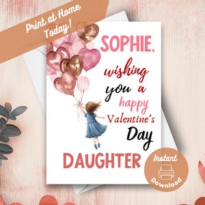 Biglietto di San Valentino stampabile per figlia, download immediato, biglietto da stampare a casa, biglietto di San Valentino personalizzato modificabile con nome personalizzato