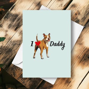 Lustige Pitbull-Vatertagskarte, vom Haustier-Hund alles Gute zum Vatertag Gruß, ich liebe Papa Geschenk für Papa, glücklicher Pitbull, niedliches Bum Butt Herz