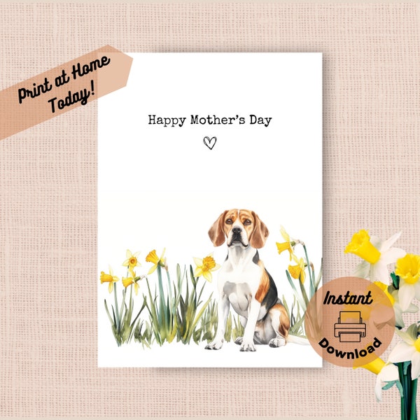 Printable Beagle Mother’s Day Card, Instant Download Print at Home Yellow Daffodils Gift For Mom, Puppy Spring Flowers Watercolor Present