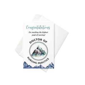 Mountain Grad Card DNP Graduation Card, Highest Peak of Nursing Mountain Doctor of Nursing ...