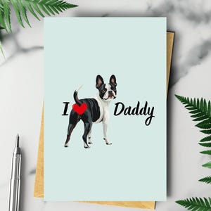 Lustige Boston Terrier Vatertagskarte, vom Haustierhund glücklicher Vatertagsgruß, ich liebe Papa Geschenk für Papa, glücklicher Hund mit Bum Butt Herz