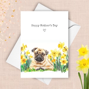 Mops Muttertagskarte, vom Haustierhund glücklicher Muttertagsgruß, gelbe Narzissen Geschenk für Mutter, Mops-Welpen-Frühlingsblumen-Aquarellgeschenk