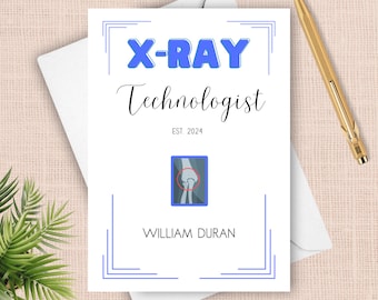 X-Ray Technologist Graduation Card, 2024 Personalized Congratulations Card For X-Ray Tech, Gift For Certification Program Clinical Graduate