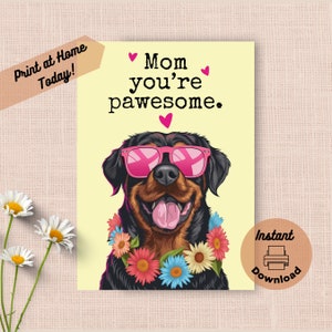 Cartão de Dia das Mães Rottweiler para impressão, download instantâneo, impressão em casa, presente engraçado e incrível para a mãe, cachorro feliz com óculos de sol