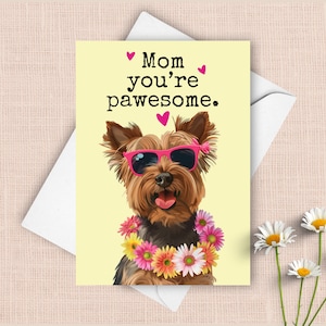Lustige Muttertagskarte vom Yorkshire Terrier Haustierhund Alles Gute zum Muttertag Gruß, Pawesome Wortspiel Geschenk für Mama Glückliche Yorkie Sonnenbrille vorhanden