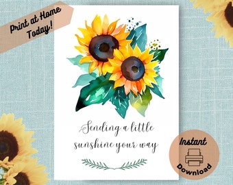 Printable Sending You Sunshine Card, Instant Digital Download Print at Home Card, Sunflower Floral Design, Thinking Of You, Sympathy Card