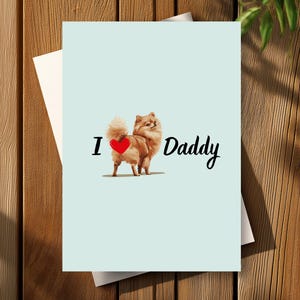 Lustige Pommern Vatertagskarte, von Haustierhund Glücklicher Vatertagsgruß, ich liebe Papa Geschenk für Papa, glücklicher Pommern mit Bum Butt Herz
