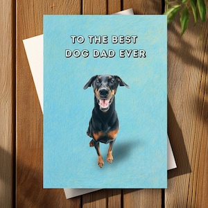 Dobermann Vatertagskarte - alles Gute zum Vatertag vom Hund, beste Hundevaterkarte aller Zeiten mit Dobermann Pinscher Illustration, lustiges Haustier Hundegeschenk