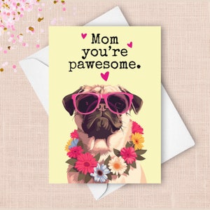 Lustige Mops Muttertagskarte, vom Haustierhund Alles Gute zum Muttertag Gruß, Pawesome Wortspiel Geschenk für Mutter Glückliches Rehkitz Mops Daisy Lei Sonnenbrille vorhanden