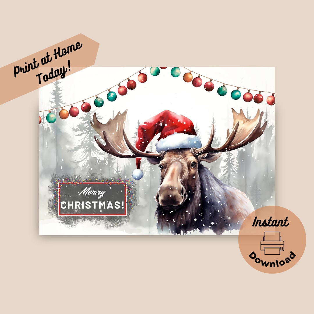Printable Moose Christmas Card, Instant Digital Download Print at Home