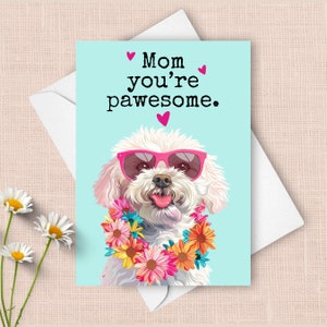 Lustige Bichon Frise Muttertagskarte von, Haustierhund Glücklicher Muttertagsgruß, Pawesome Wortspiel Geschenk für Mutter, glücklicher Hund mit Sonnenbrille vorhanden