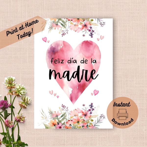 Tarjeta imprimible del Día de la Madre en español, Feliz Día de la Madre, Descarga Instantánea, Tarjeta Imprimir en Casa, Ilustración Floral en Acuarela