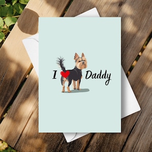 Tarjeta divertida del Día del Padre con un Yorkshire Terrier. Saludo del Día del Padre de mi perro. Regalo "Amo a papá" para papá. Corazón con trasero de Yorkshire Terrier.