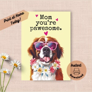 Cartão de Dia das Mães de São Bernardo para imprimir, download instantâneo, impressão em casa, presente engraçado e incrível para a mãe, cachorro feliz com óculos de sol