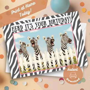 Zebra Geburtstagskarte, sofort Download, Druck zu Hause Geschenk, Zebra Herde, es ist Ihr Geburtstagsgeschenk, Wortspiel, wildes niedliches Cartoon Geschenk