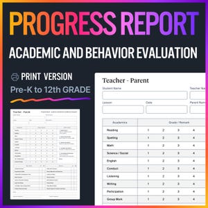 May include: A printable progress report form for teachers and parents to track student academic and behavior progress. The form includes sections for student name, lesson, date, teacher name, parent name, academics, and grade/remark. The academics section includes categories such as reading, spelling, math, science/social, English, conduct, listening, writing, participation, and group work.