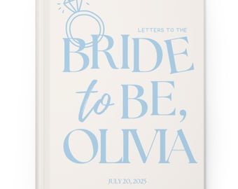 Personalized Letters To The Bride To Be Hardcover Journal, Custom Matte Scrapbook Wedding Gift, Bridesmaid Diary Notebook Shower Present
