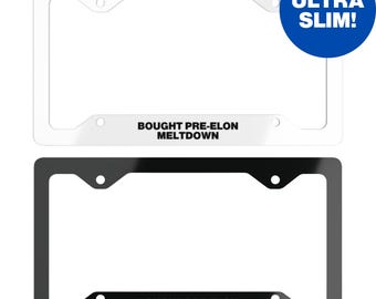Bought Pre-Elon Meltdown Anti Musk Metal Tesla License Plate Frame Holder, Funny Car Bumper Accessory, EV Driver Electric Vehicle Decor