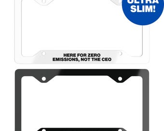 Here For Zero Emissions Not Elon Anti Musk Metal Tesla License Plate Frame Holder, Funny EV Car Bumper Accessory, Electric Vehicle Decor