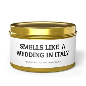 Smells Like A Wedding in Italy, Funny Candle, Italy Wedding Trip, Wedding Party, Bridal Shower Party, Wedding Gift, Candle Wedding Favors