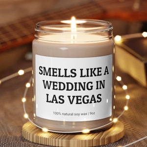 Smells Like A Wedding in Las Vegas, Funny Candle,  Las Vegas Wedding Trip, Wedding Party, Bridal Shower Party, Wedding Gift