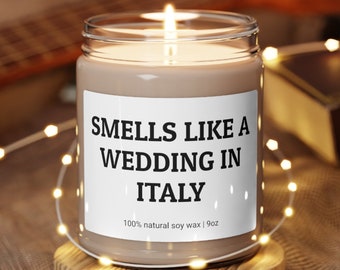 Smells Like A Wedding in Italy, Funny Candle, Italy Wedding Trip, Wedding Party, Bridal Shower Party, Wedding Gift