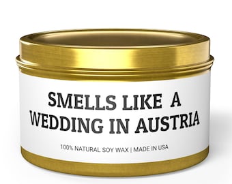 Smells Like A Wedding in Austria, Austria Wedding Trip, Wedding Party, Bridal Shower Party, Wedding Gift, Candle Wedding Favors
