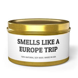 Europe Trip, Europe Vacation, Family Trip to Europe, Europe Candle, Funny Candle, Travel Inspired Gift, Europe Souvenir