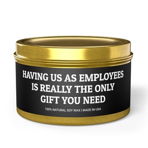 Funny Boss Gift from Employees, Work Humor Candle, Employee Appreciation Gift, Office Gift for Boss, Scented Work Candle