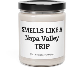 Smells Like A Napa Valley Trip, Funny Candle, Bachelorette Party, Bachelor Party, Birthday Gift, Friend Gift, Napa Valley Road Trip