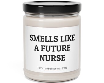 Smells Like A Future Nurse, Funny Candle, Nurse Gift, Nursing School