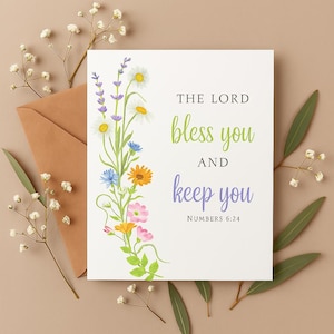 A Blessing of Flowers and Faith - May the Lord Bless You and Keep You’ (Numbers 6 24) Printable Religious 5x7 Card and Envelope Template