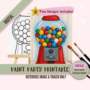 May include: A digital printable paint party reference image and tracer of a red gumball machine filled with colorful gumballs. The image includes 8 free designs and instructions on how to transfer the image.