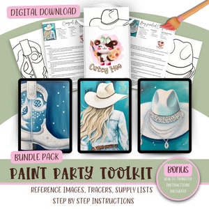 May include: A digital download bundle pack for a paint party toolkit. The bundle includes reference images, tracers, supply lists, and step-by-step instructions. The images show a cowboy boot, a woman with a cowboy hat, and a cowboy hat with rhinestones.