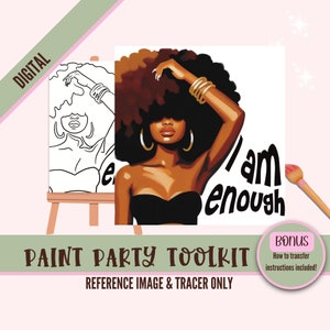 Je suis assez Afro Woman Boîte à outils numérique Paint Party pour adultes | Kit peinture et gorgée DIY | Image de référence et traceur inclus, téléchargement immédiat
